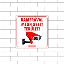 Kamerával megfigyelt terület!