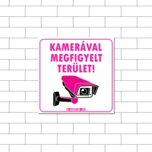 Kamerával megfigyelt terület!