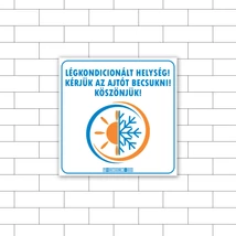 Légkondicionált helység!