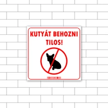 Kutyát behozni tilos!