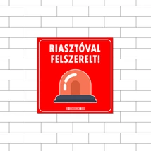 Riasztóval felszerelve!
