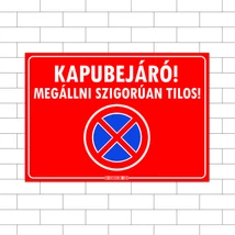 Kapubeálló! Megállni tilos! Matrica Piros
