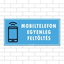 Mobiltelefon egyenleg feltöltés!