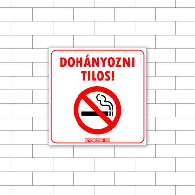 Dohányozni tilos! Fehér